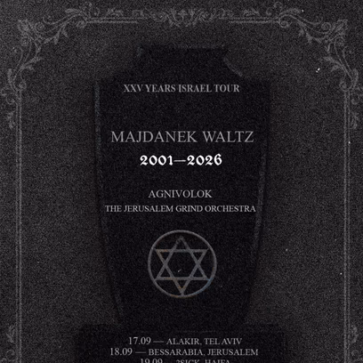 Majdanek Waltz XXV Years Anniversary Tour
