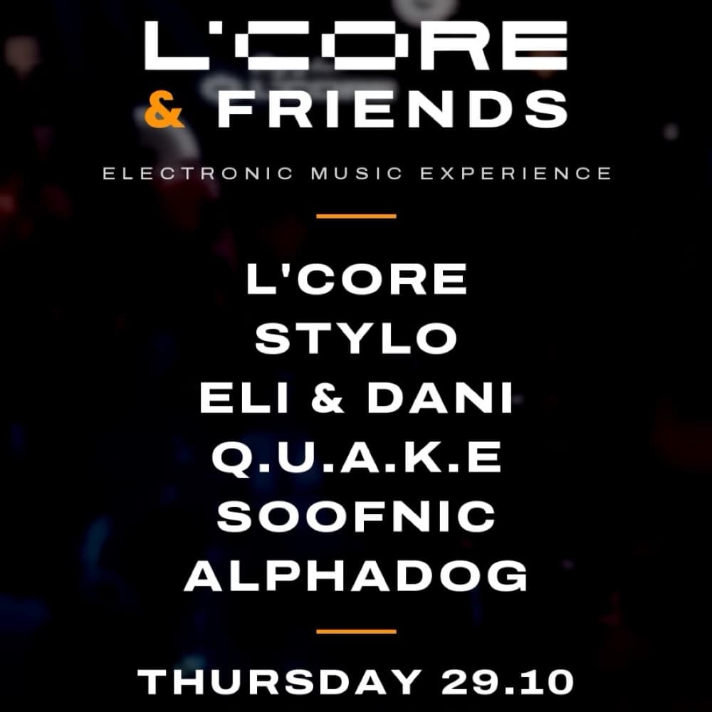 L’Core & Friends⚠️electronic Experience