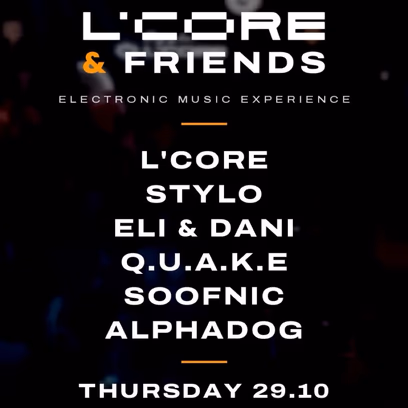 L’Core & Friends⚠️electronic Experience