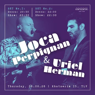 Uriel Herman & Joca Perpignan