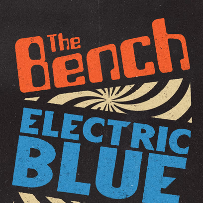 The Bench & Electric Blue