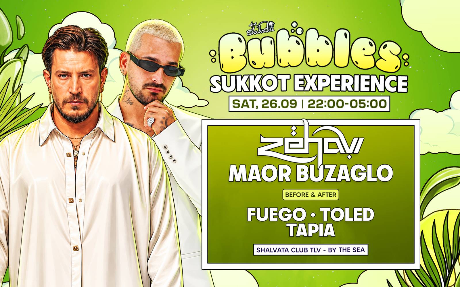 Bubbles — Sukkot Experience 26.09 | Saturday | 22:00