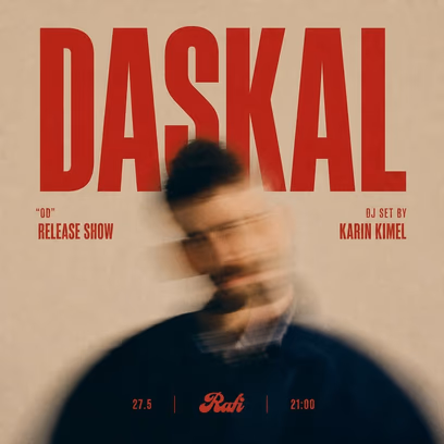 Daskal "Od" Release Show