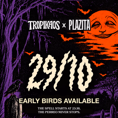 Plazita X Tropikaos // Halloween