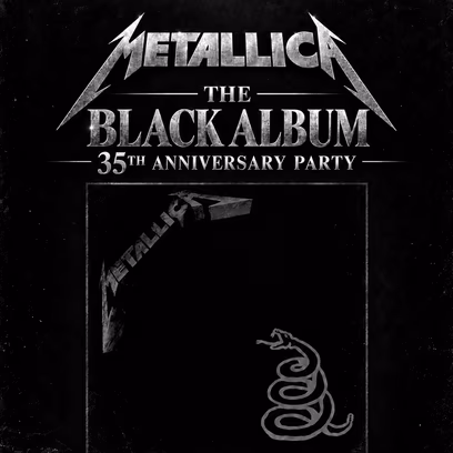 Metallica – the Black Album 35TH Anniversary Party!