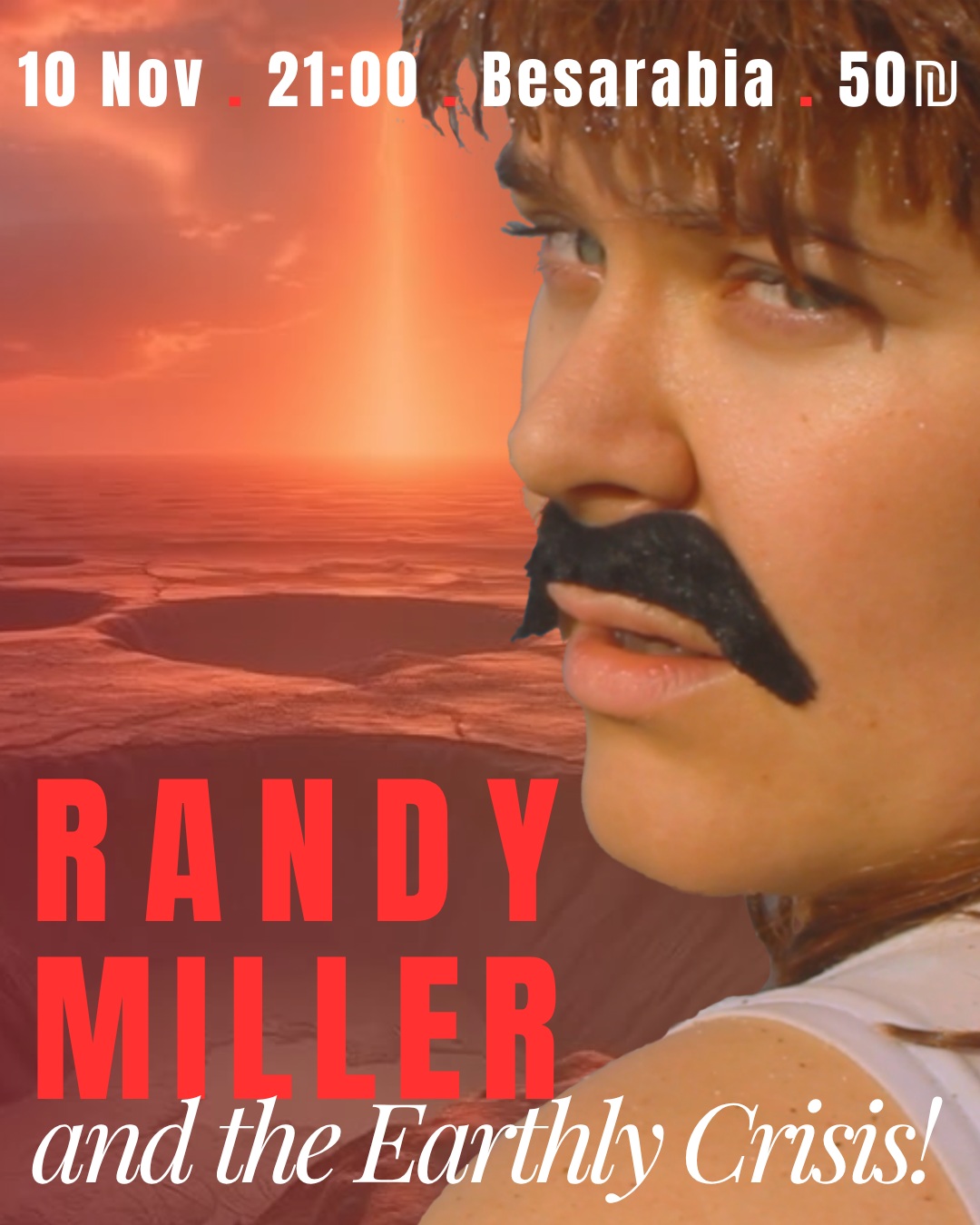 Randy Miller and the Earthly Crisis!