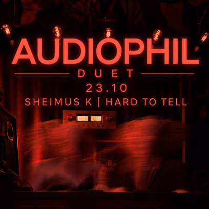 Audiophil Duet | Sheimus K | Hard to Tell
