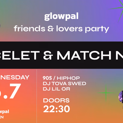 glowpal – Friends & Lovers party