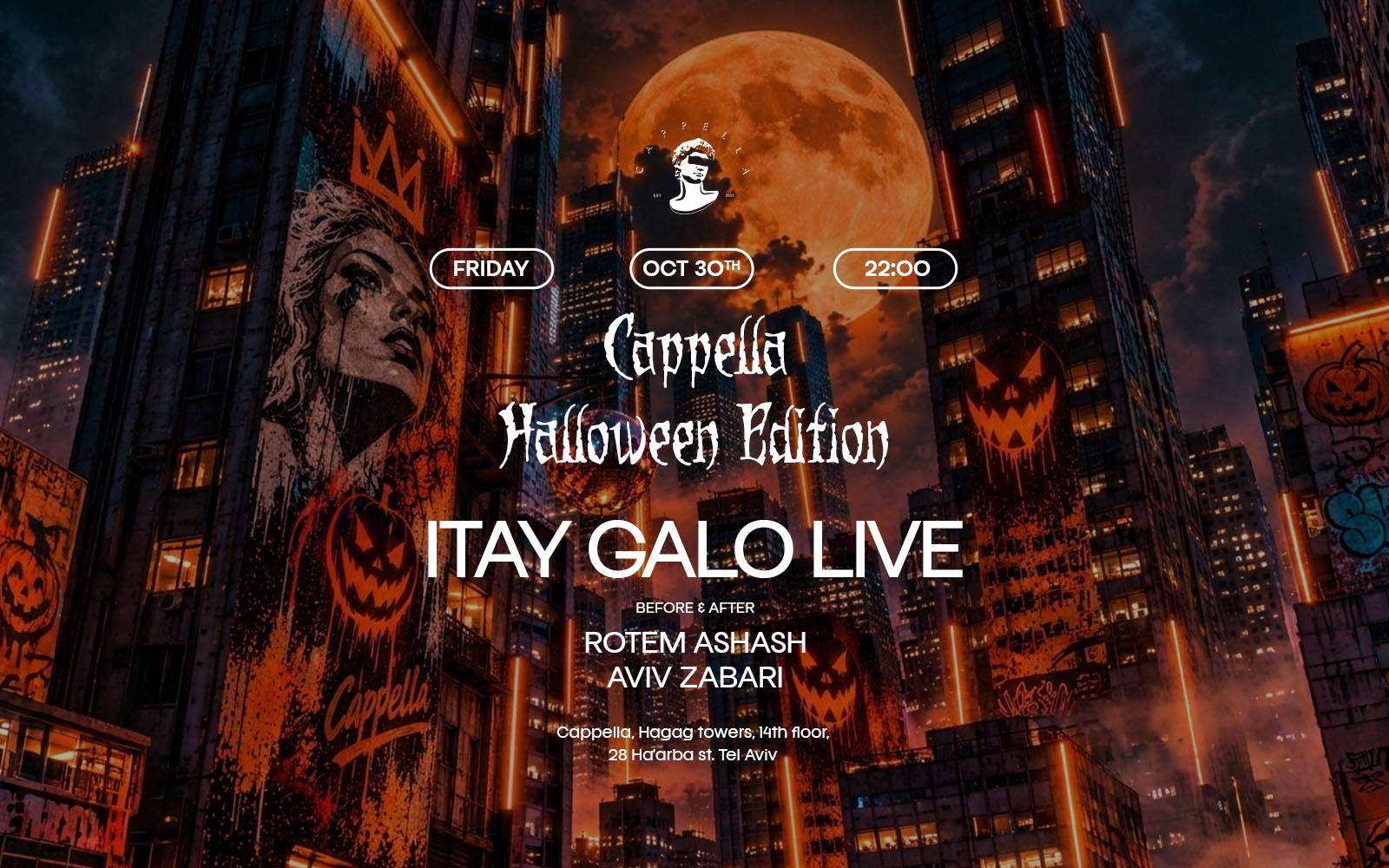 Cappella Halloween Edition / Itay Galo Live