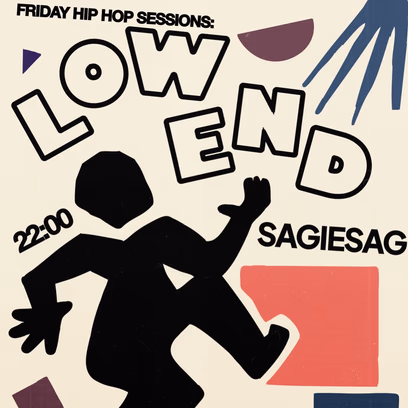 Friday Hip Hop Sessions: Low End