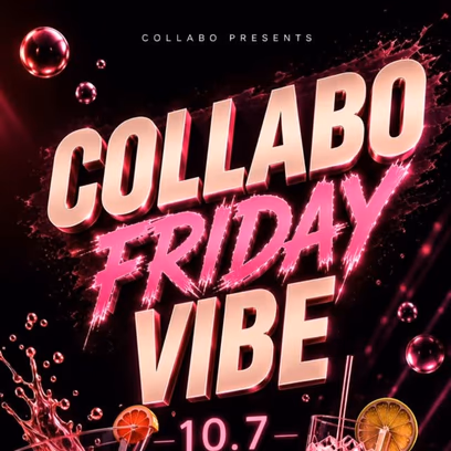 Collabo Friday Vibe