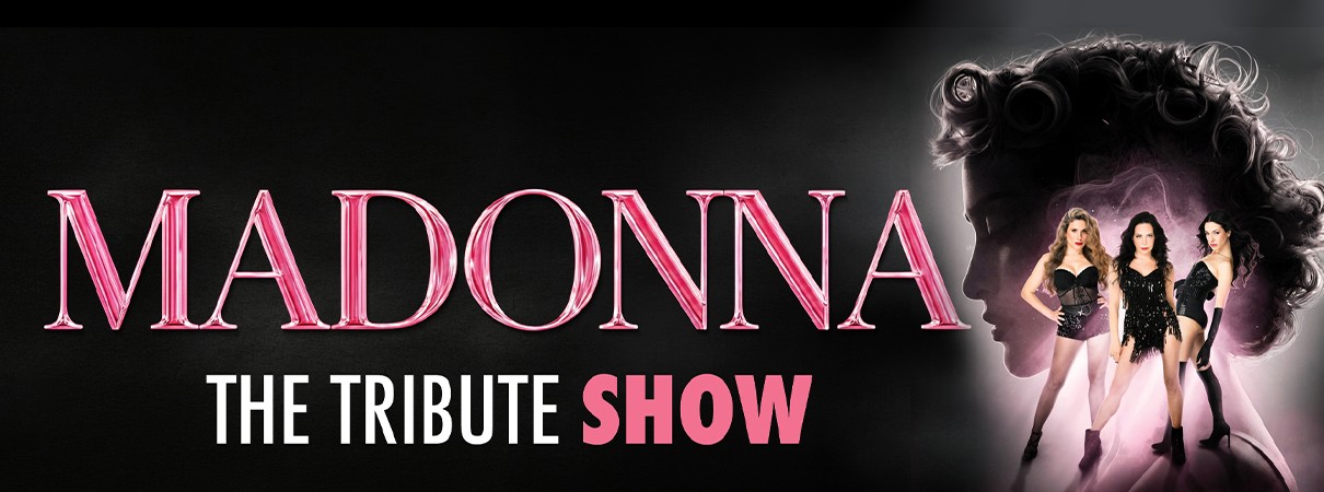 Madonna the Tribute Show — מופע מחווה למדונה