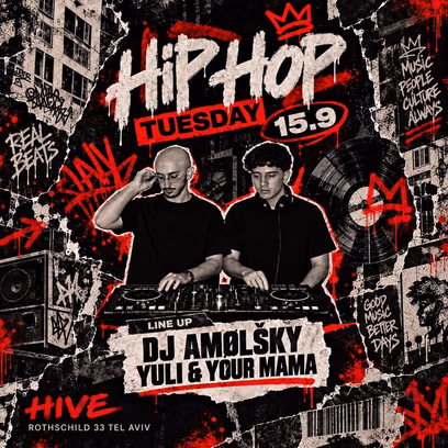 Hive TLV Hip Hop // Tuesday 15.9