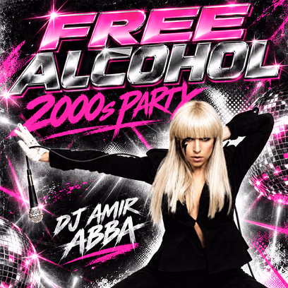 Free Alcohol 2000s Party