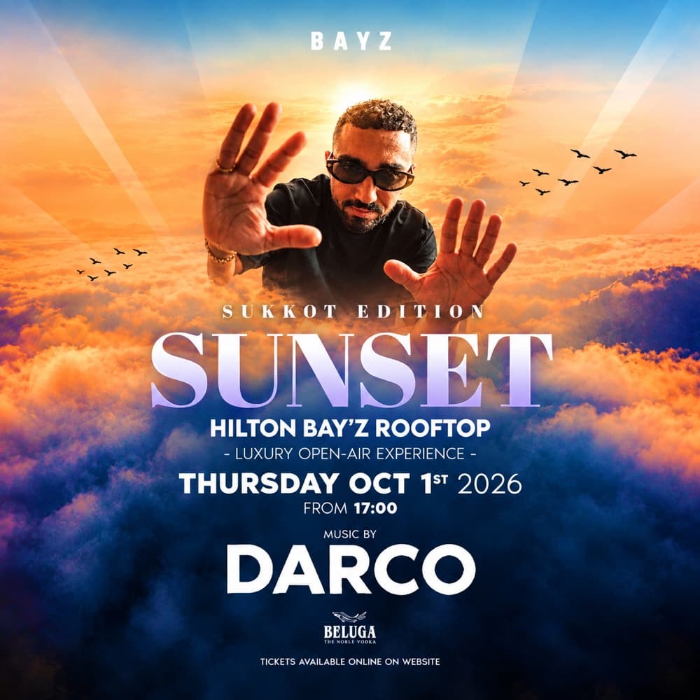 Hilton Bay’Z x Darco 🌞 Sukkot Sunset