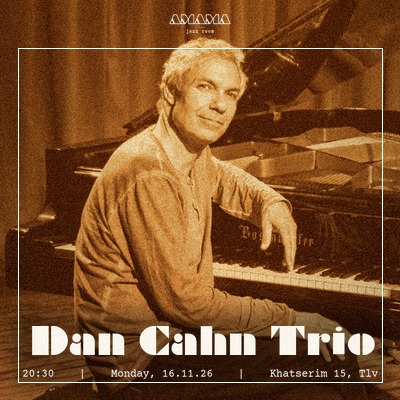 Dan Cahn Piano Trio | שלישיית דן כהן