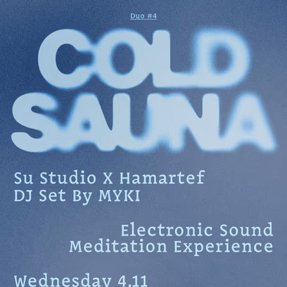Cold Sauna | Duo #4