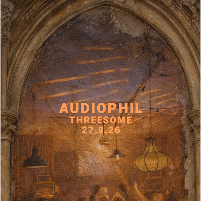 Audiophil Threesome | Ron Rambell X Yarden Biton X Gili Golomb