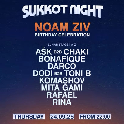Noam Ziv Birthday 24.09 — Darco & Rafael