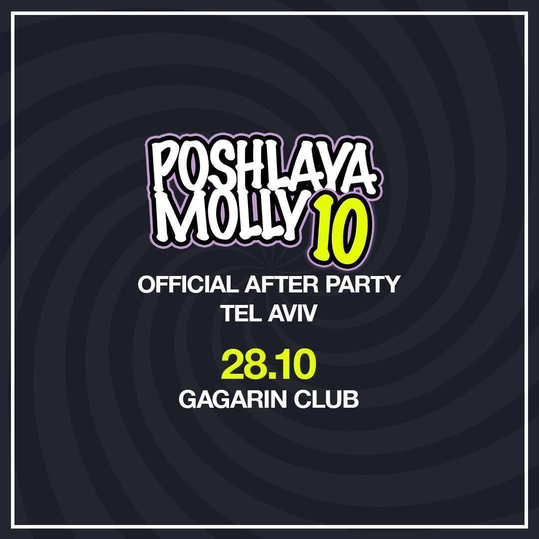 Poshlaya Molly Official After Party