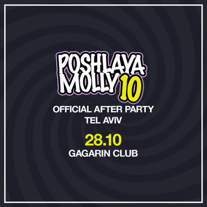 Poshlaya Molly Official After Party