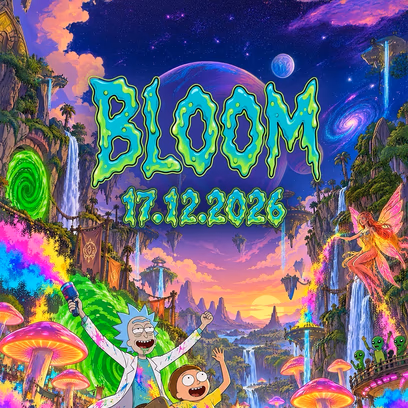 Bloom Festival | Rick & Morty Edition