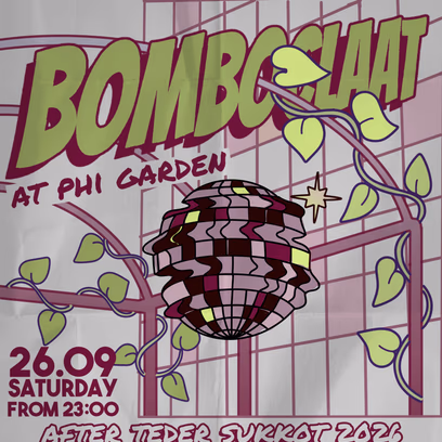 Bomboclaat at Phi Garden