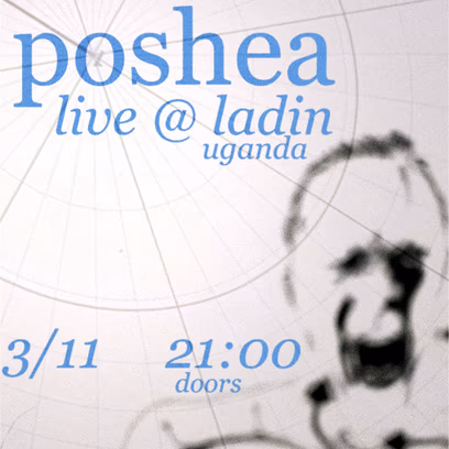 poshea live @ ladin uganda