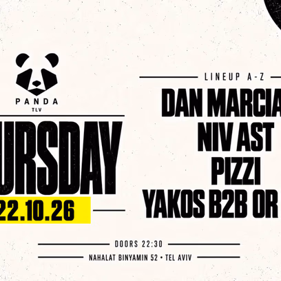 Thursday 22.10 | Dan Marciano / Niv Ast / Pizzi / Yakos B2B or Yom | Panda TLV