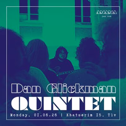 Dan Glickman Quintet