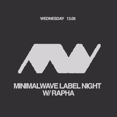 Minimalwave Label Night W/ Rapha