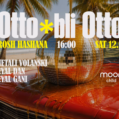 Otto x Rosh Ha’Shana // 12.09 Sat