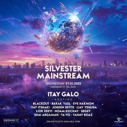 Copy of Silvester Mainstream 2026 – Haoman 17 | Itay Galo – Hosting!