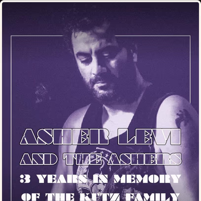 Asher Levy – 3 Years in Memory of the Kutz Family