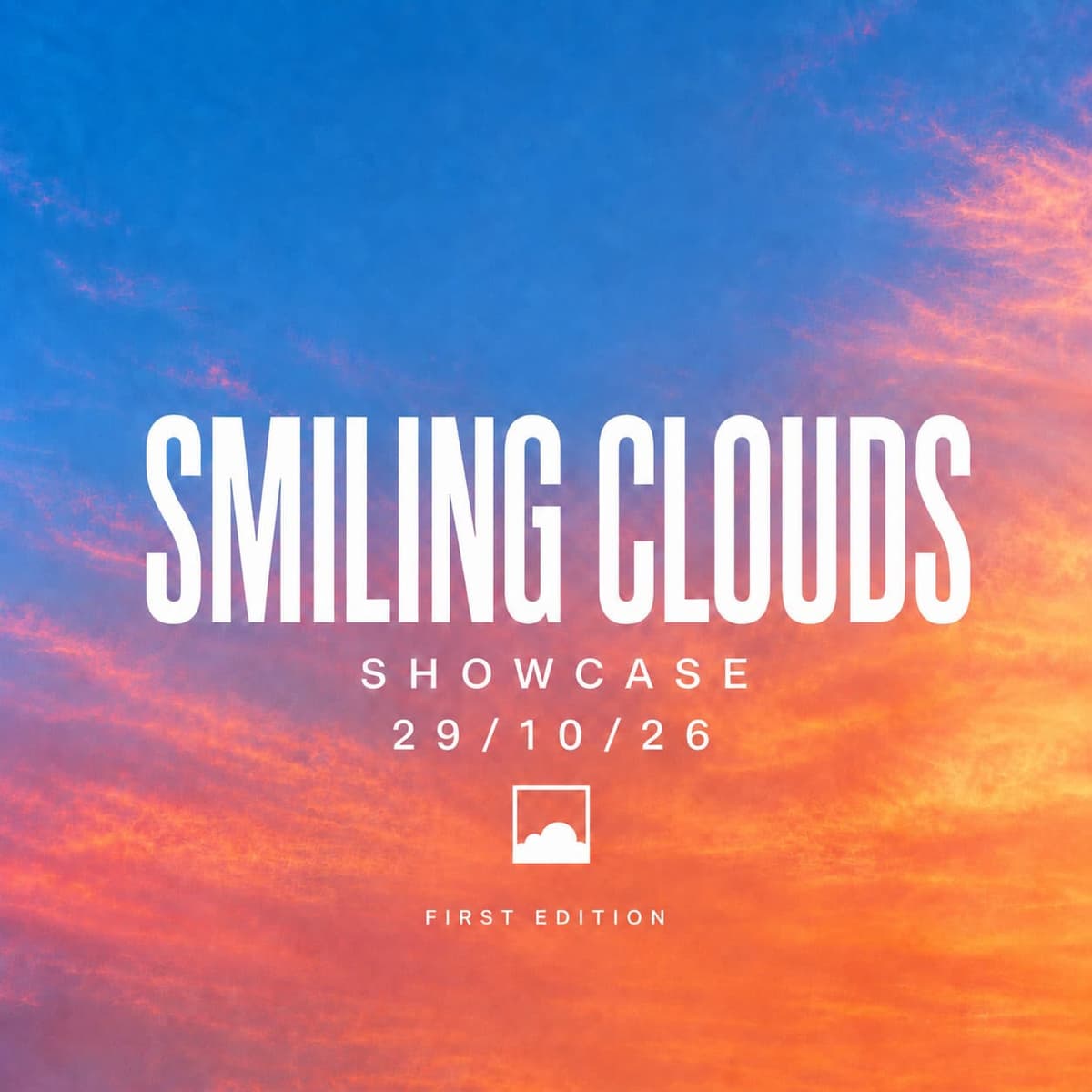 Smiling Clouds — Thursday Night 29.10