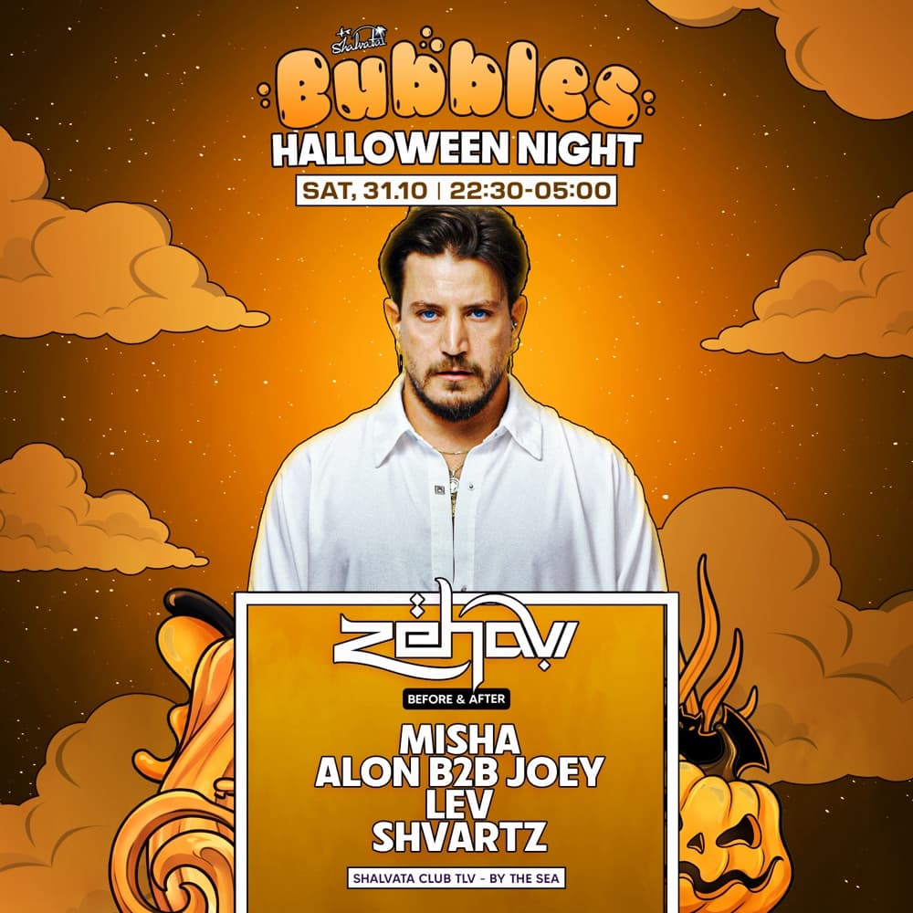 Bubbles x Zehavi — Halloween 24/10
