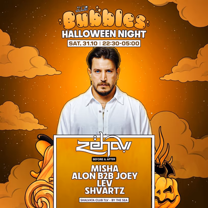 Bubbles x Zehavi — Halloween 24/10